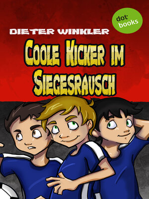 cover image of Coole Kicker im Siegesrausch Band 9